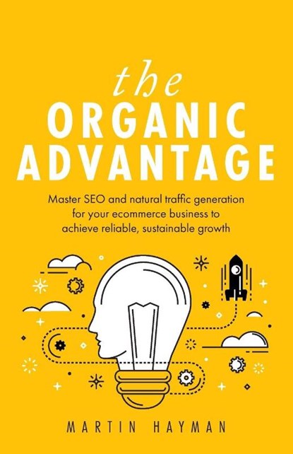 The Organic Advantage, Martin Hayman - Paperback - 9781781333945