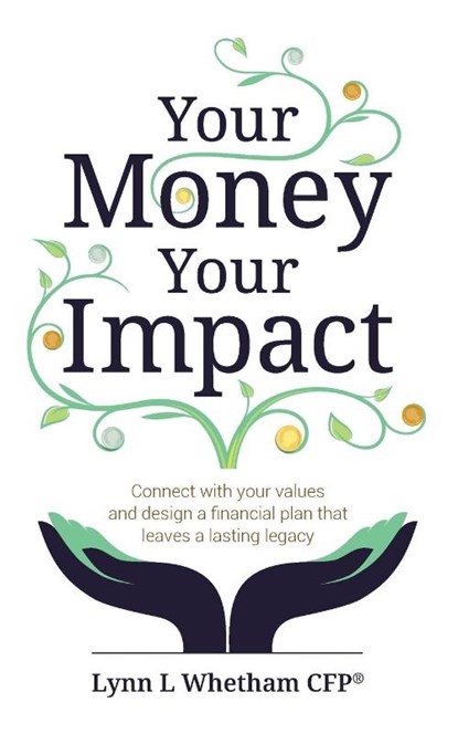 Your Money, Your Impact, Lynn Whetham - Paperback - 9781781337493