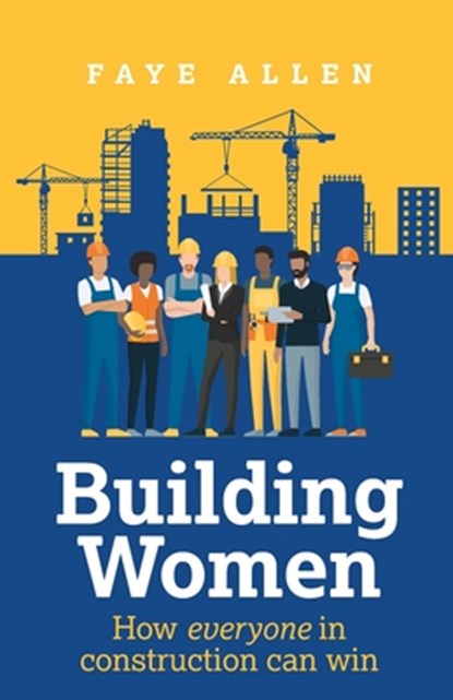 Building Women, Faye Allen - Paperback - 9781781339183