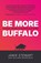 Be More Buffalo, Jamie Stewart - Paperback - 9781781339541