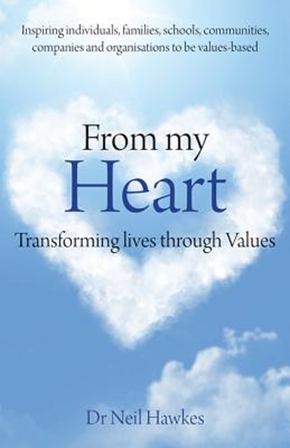 From My Heart, Dr Neil Hawkes - Paperback - 9781781351062