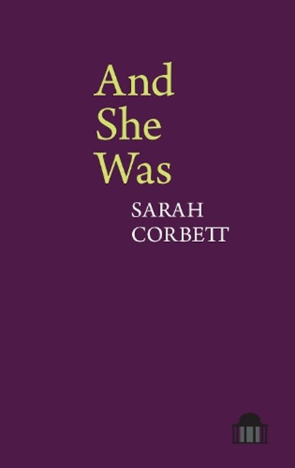 And She Was, Sarah Corbett - Paperback - 9781781381793