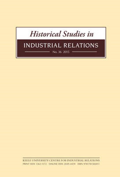 Historical Studies in Industrial Relations, SMITH,  Paul - Paperback - 9781781382011
