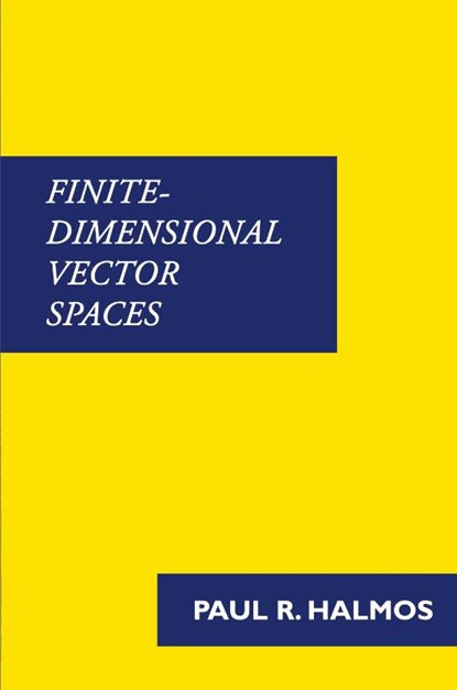 Finite-Dimensional Vector Spaces, Paul (Santa Clara University Halmos - Paperback - 9781781395738