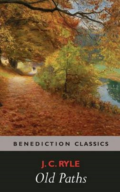 Old Paths, RYLE,  J. C. - Paperback - 9781781396681