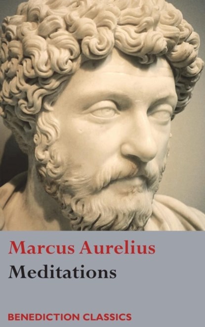 Meditations, Marcus Aurelius - Gebonden - 9781781398395