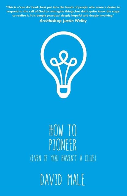 How to Pioneer, David Male - Paperback - 9781781400012