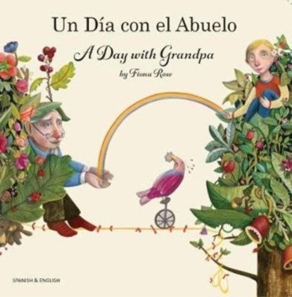 A Day with Grandpa Spanish and English, Fiona Rose - Paperback - 9781781422632