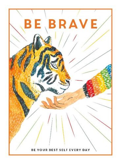 Be Brave, niet bekend - Gebonden - 9781781453872