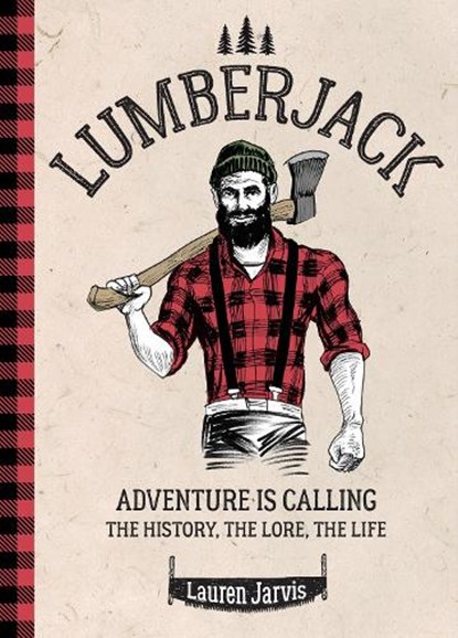 Lumberjack, Lauren Jarvis - Gebonden - 9781781454459