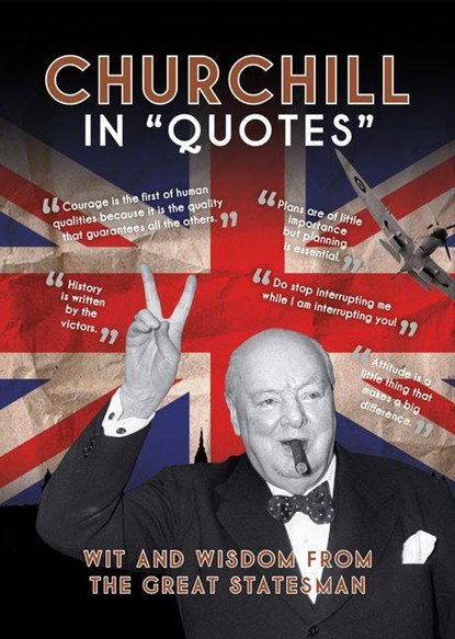 Churchill in Quotes, Ammonite Press - Gebonden - 9781781454800