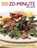 500 20 Minute Recipes, Jenni Fleetwood - Paperback - 9781781460160