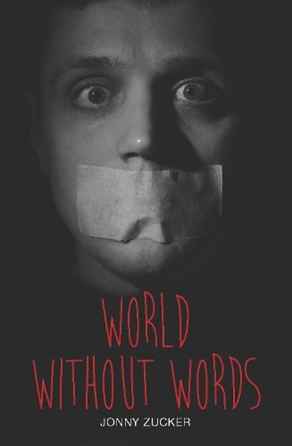 World Without Words, Jonny Zucker - Paperback - 9781781475676