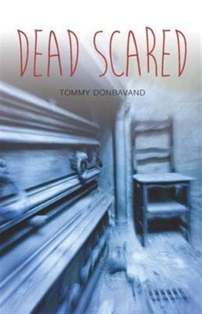 Dead Scared, Tommy Donbavand - Paperback - 9781781478011