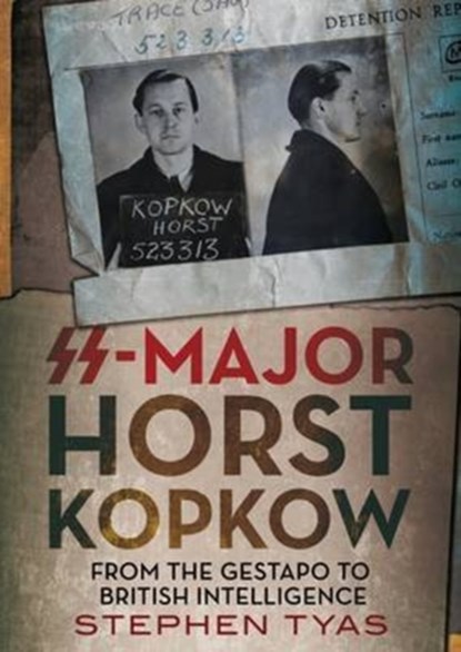 SS-Major Horst Kopkow, Stephen Tyas - Gebonden - 9781781555989