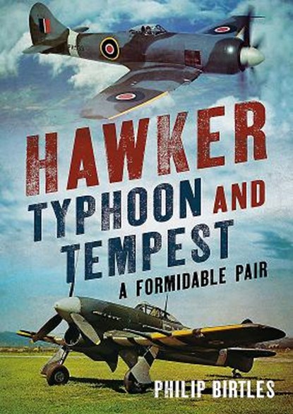 Hawker Typhoon And Tempest, Philip Birtles - Gebonden - 9781781556900