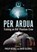 Per Ardua, Philip Keeble ; David Gledhill - Gebonden - 9781781557129