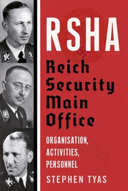 RSHA Reich Security Main Office, Stephen Tyas - Gebonden - 9781781558676