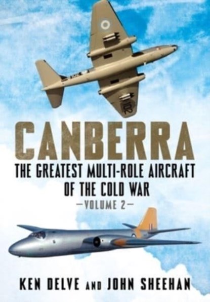 Canberra, Ken Delve ; John Sheehan - Gebonden - 9781781558751