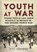 Youth at War, Mike Osborne - Gebonden - 9781781558812