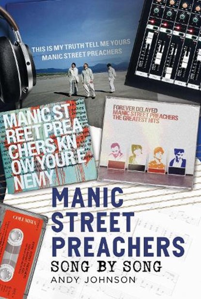 Manic Street Preachers, Andy Johnson - Gebonden - 9781781559383