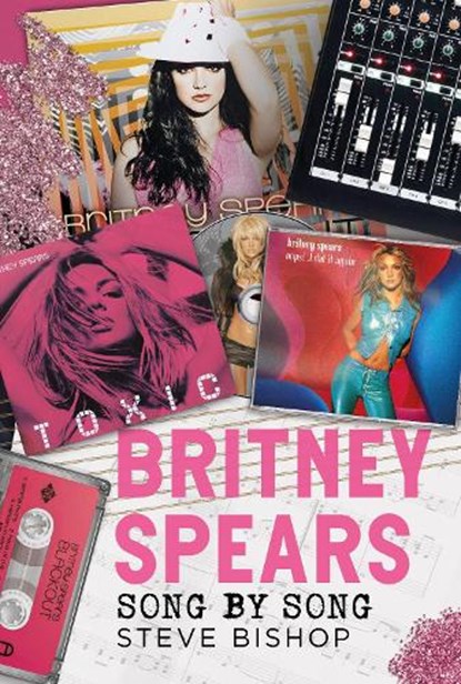 Britney Spears, Steve Bishop - Gebonden - 9781781559628