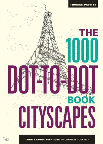 The 1000 Dot-to-Dot Book: Cityscapes, Thomas Pavitte - Paperback - 9781781571446