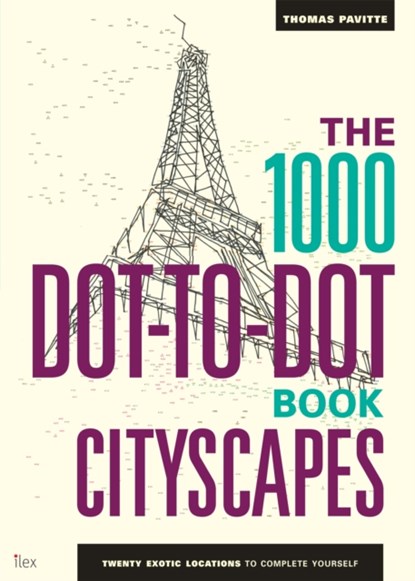 The 1000 Dot-to-Dot Book: Cityscapes, Thomas Pavitte - Paperback - 9781781571446