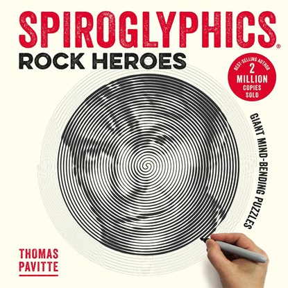 Spiroglyphics: Rock Heroes, Thomas Pavitte - Paperback - 9781781575000