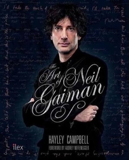 The Art of Neil Gaiman, Hayley Campbell ; Neil Gaiman - Ebook - 9781781575178