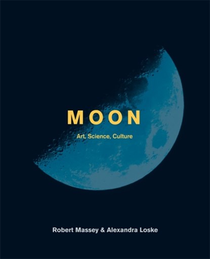 Moon, Alexandra Loske ; Robert Massey - Gebonden - 9781781575710