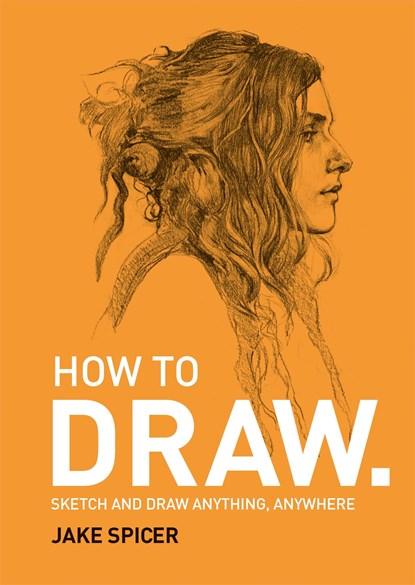 How To Draw, Jake Spicer - Paperback - 9781781575789