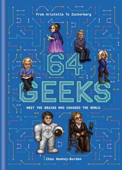 64 Geeks, Chas Newkey-Burden - Ebook - 9781781576816