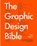 The Graphic Design Bible, Theo Inglis - Gebonden - 9781781578575