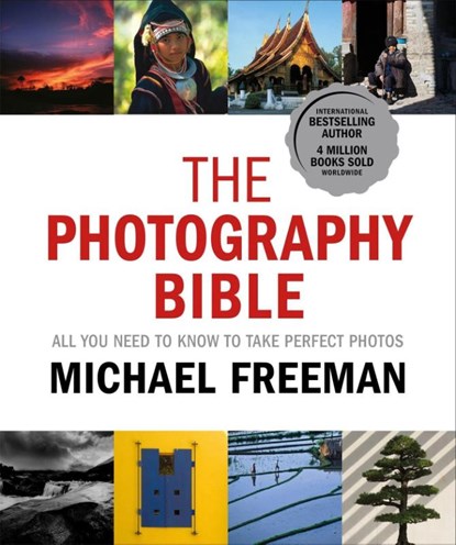 The Photography Bible, Michael Freeman - Paperback - 9781781578742