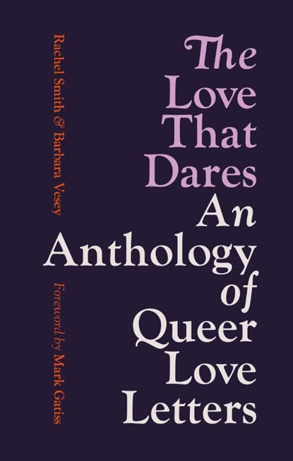 The Love That Dares, Rachel Smith ; Barbara Vesey - Paperback - 9781781579695