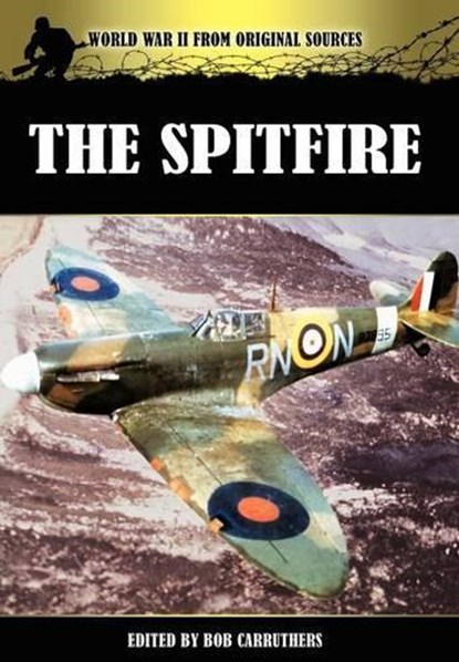 The Spitfire, Bob Carruthers - Gebonden - 9781781581414