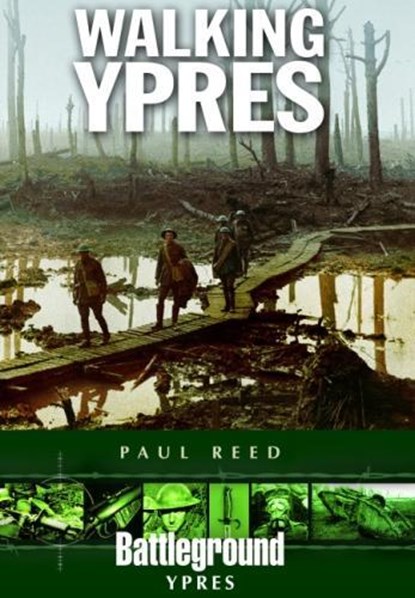 Walking Ypres, Paul Reed - Paperback - 9781781590034