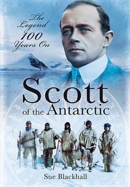 Scott of the Antarctic, Sue Blackhall - Ebook - 9781781595992