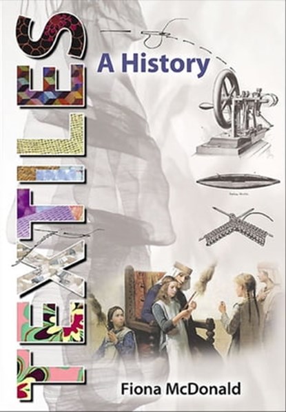Textiles, Fiona McDonald - Ebook - 9781781599525