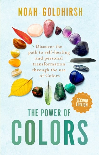 The Power of Colors, 2nd Edition, Noah Goldhirsh - Paperback - 9781781612521