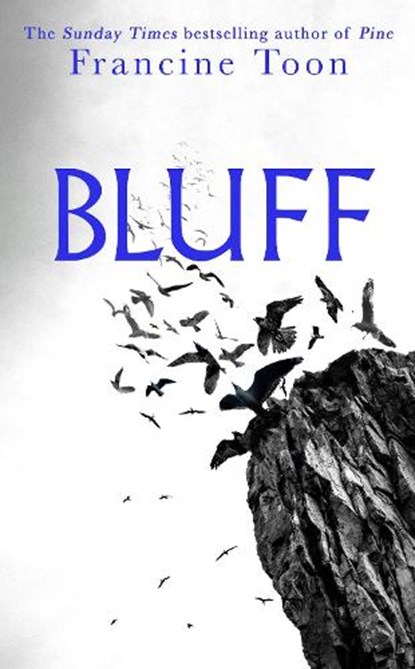 Bluff, Francine Toon - Paperback - 9781781620564