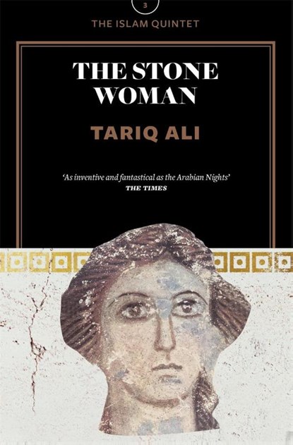 The Stone Woman, Tariq Ali - Paperback - 9781781680049