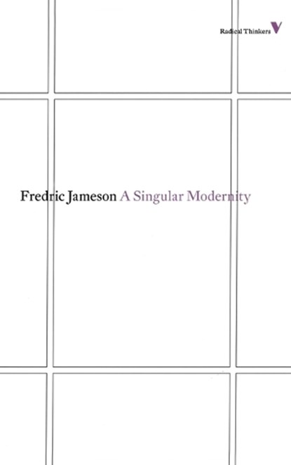 A Singular Modernity, Fredric Jameson - Paperback - 9781781680223