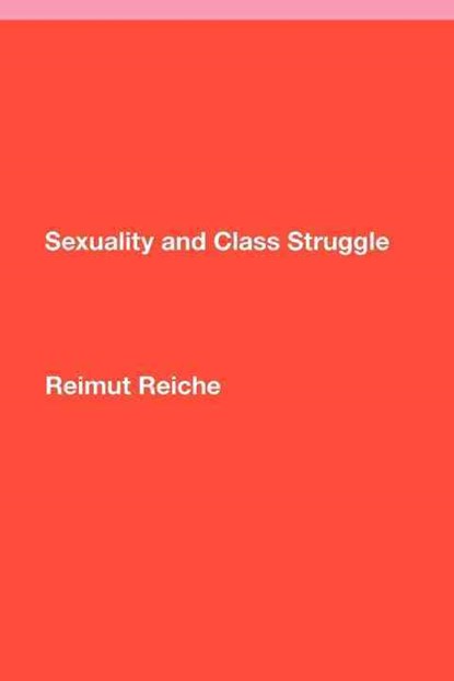 Sexuality and Class Struggle, Reimut Reiche - Paperback - 9781781681114