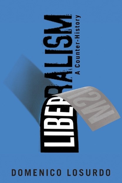Liberalism, Domenico Losurdo - Paperback - 9781781681664