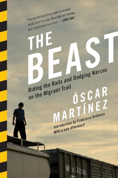 The Beast, Oscar Martinez - Paperback - 9781781682975