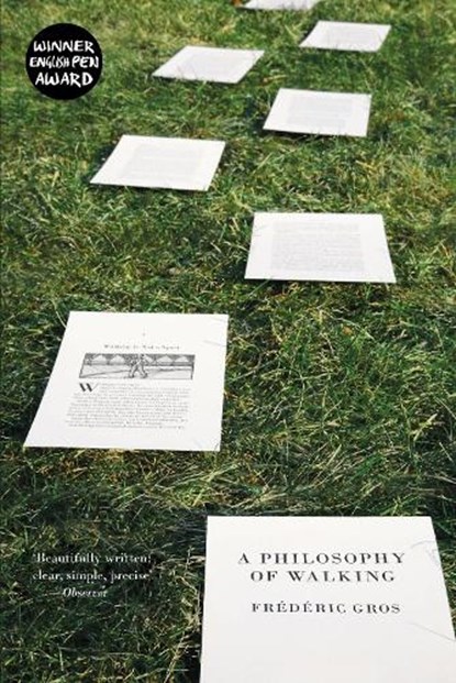 A Philosophy of Walking, GROS,  Frederic - Paperback - 9781781688373