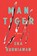 Man Tiger, KURNIAWAN,  Eka - Paperback - 9781781688595