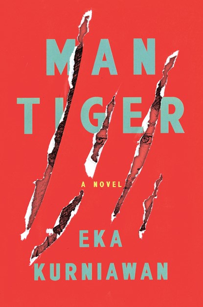 Man Tiger, Eka Kurniawan - Ebook - 9781781688601